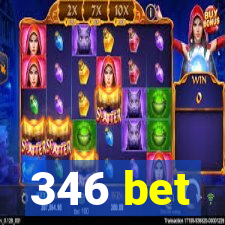 346 bet